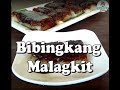BIBINGKANG MALAGKIT RECIPE  Filipino Rice Cake with ...