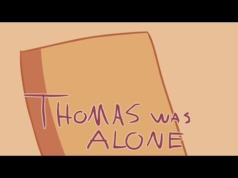 Thomas was Alone (Parody)