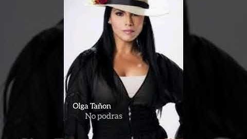 OLGA TAÑON / NO PODRAS