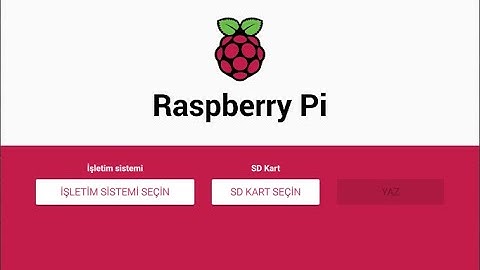 Raspberryi Pi İşletim Sisteminin indirilmesi ve MicroSD Karta Kurulumu