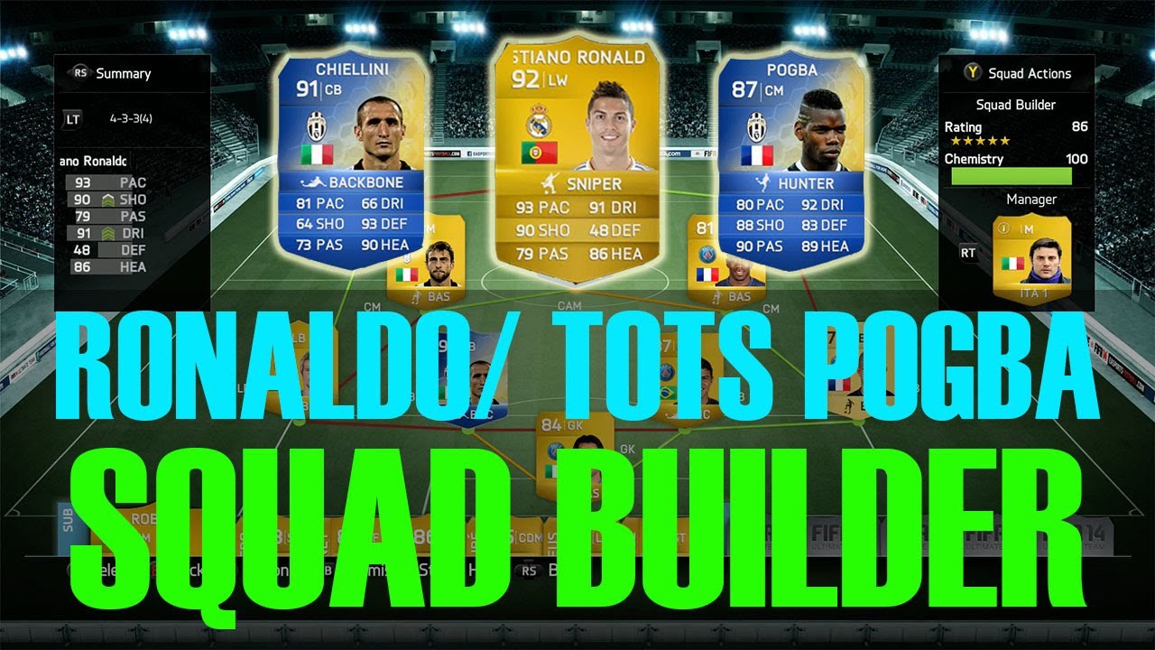 FIFA 14 Ultimate Team || RONALDO AND TOTS POGBA!! || Squad Builder