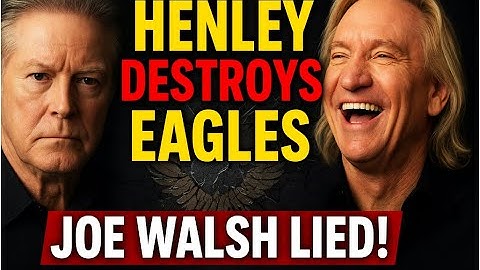 At 77, Don Henley DESTROYS The Eagles Legacy — Joe Walsh Lied to Us All