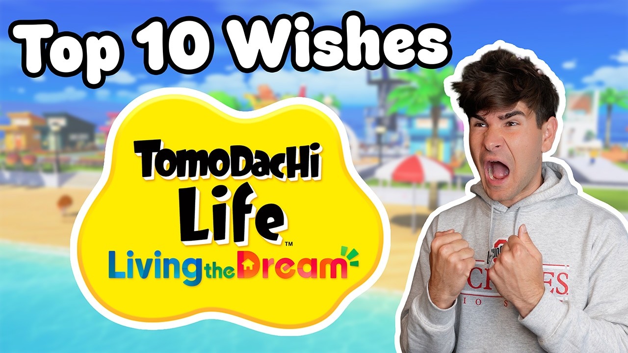 10 Things I NEED To See In Tomodachi Life 2 (Living the Dream)