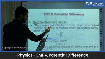 EMF & Potential Difference | Physics | Entry Test Preparation | TopGrade.pk