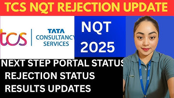 TCS NQT 2025 Result & Rejection Update | NextStep Portal Status | No Interview Mail? Full Details