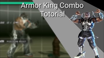 tekken 6 armor king combo Totorial