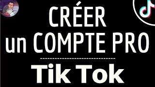 Compte Pro Tik Tok Comment Creer Ou Passer En Compte Entreprise Ou Professionnel Sur Tiktok