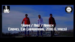 Vram / Aro / Narek / Erdvel Eir Chmoranal (Երդվել էիր չմոռանալ) 2016 [lyrics]