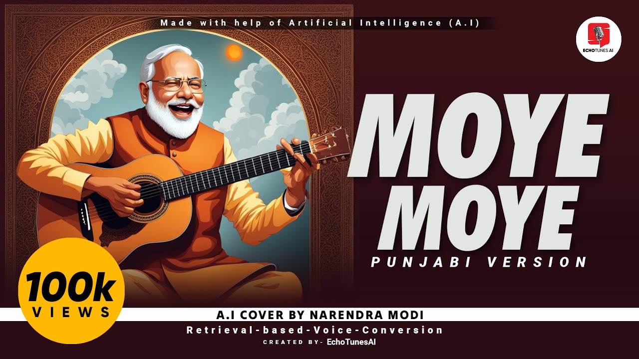 Narendra Modi Singing Moye Moye   Punjabi Version  Dzanum Ai Cover