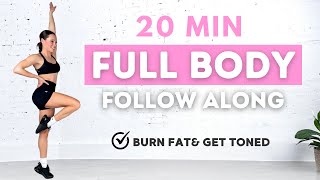 20 MIN - BURN FAT AND GET TONED | Follow Along Full Body No Equipment Workout