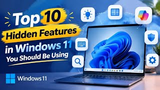 Full Top 10 Hidden Features in Windows 11 You Should Be Using in 2026 Update