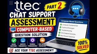 TTEC Chat Support Assessment 2026 | Computer-Based Questions & Answers | Part 2 #ttech