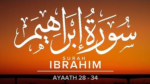 SURAH IBRAHIM سورة إبراهيم 28-34| MEANINGFUL ayaths | Muhammed Faris |