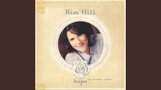 Watch Kim Hill As Big As God video