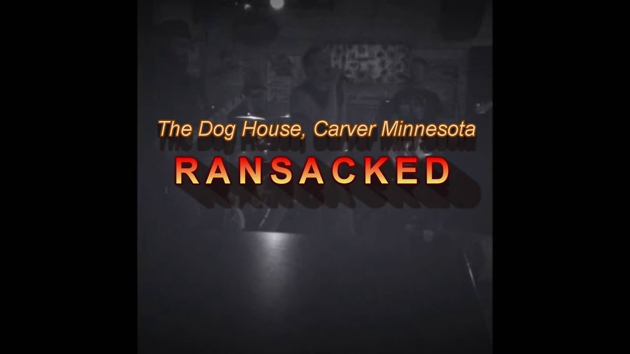 Ransacked at The Dog House Bar in Carver Minnesota 12/19/2015 YouTube