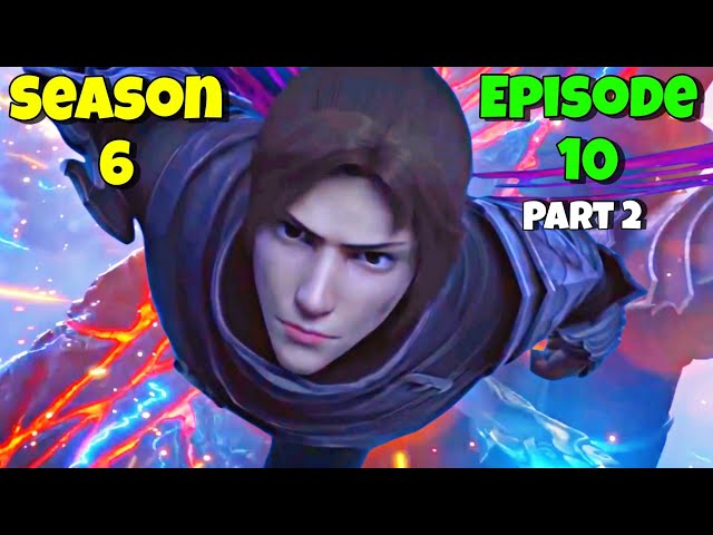 Battle Through The Heavens Season 6 Episode 10 (P2) Explained In Hindi/Urdu | BTTH class=