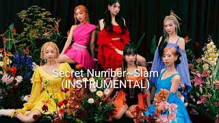 Secret Number ~Slam (Instrumental)