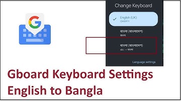 Gboard Keyboard Settings English to Bangla