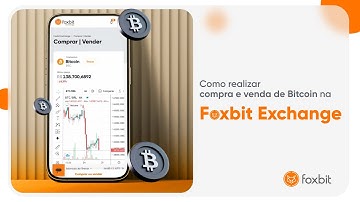 Compre e Venda Criptomoedas com Facilidade na Foxbit!