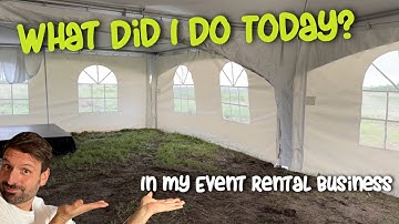 Tent Gutters & Tent Installs - Daily Vlog 2 - The Rental Guy