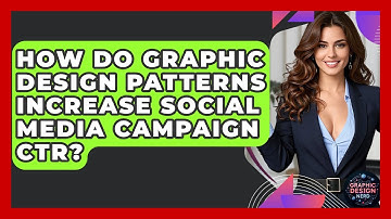 How Do Graphic Design Patterns Increase Social Media Campaign CTR? - Graphic Design Nerd