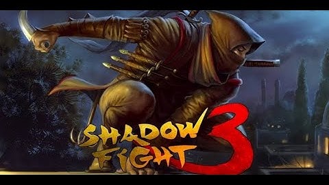 Shadow fight 3 Chapter 1 , Part 2 completion