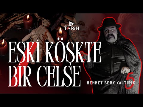 Korku Hikayeleri 5: Eski Köşkte Bir Celse - Mehmet Berk Yaltırık