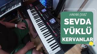 Hakan Çebi - Sevda yüklü kervanlar - Roland E-A7 Resimi