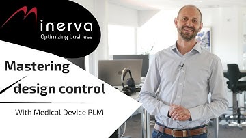 Mastering Design Control with Medical Device PLM