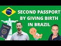 Giving your Child Brazilian Citizenship by Birth - Birth Tourism