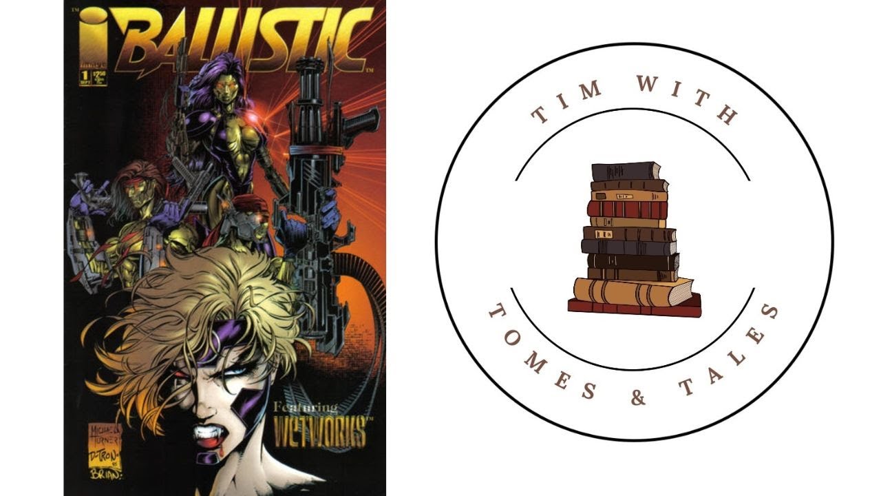 Ballistic / an Image Comics review / Tim With Tomes & Tales - YouTube