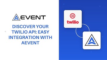 Discover Your Twilio API: Easy Integration with AEvent