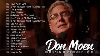 Don Moen - Heal Me O Lord \/ I Am The God That Healeth Thee.. - Don Moen | Worship Songs Nonstop