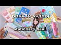 BACK TO SCHOOL SUPPLIES HAUL! | FT. Stationery Pal