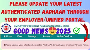 Please update your latest authenticated AADHAAR through your employer/Unified Portal 2025 #epfo #pf