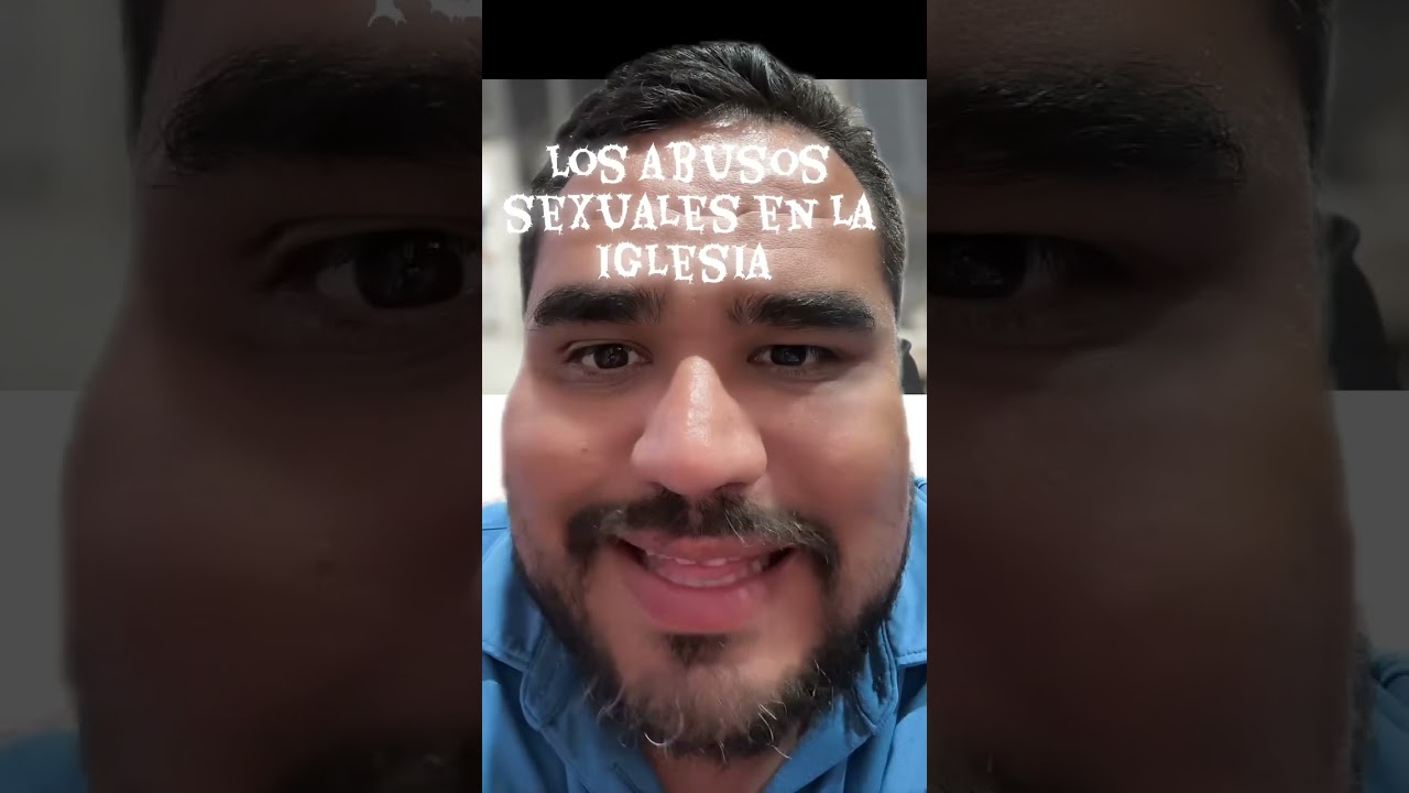 Lo abusos sexuales en la iglesia 