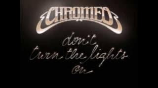 Chromeo - Don't Turn The Lights On