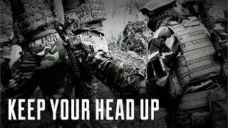 "Keep your head up"