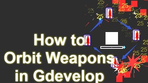 How to Make Orbiting Weapons In Gdevelop 5