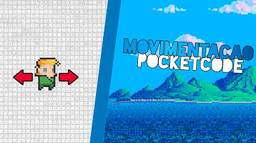 Pocket Code - Como Fazer Movimentação 🌐
