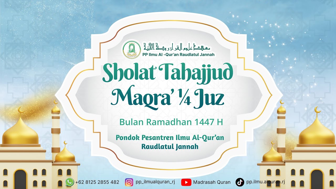 🔴 Live Sholat Tahajjud Maqra' 1/4 Juz