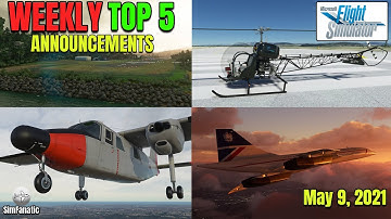 Concorde | BN-2 Islander | Bell47 | Microsoft Flight Simulator MSFS | Weekly Top 5 Announcements
