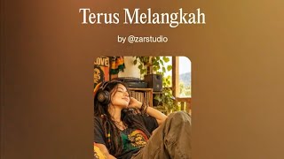 Terus Melangkah |  Lyric