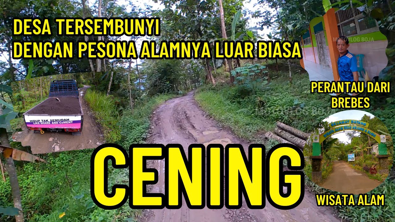 CENING SINGOROJO Desa Tersembunyi dengan Pesona Alam Luar Biasa