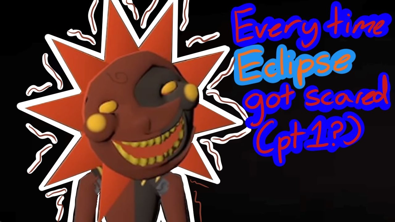Every time Eclipse got scared (pt 1?) || @SunMoonShow || 200 sub special