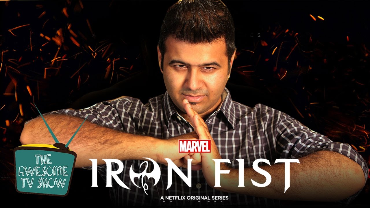 Iron Fist Review The Awesome TV Show YouTube