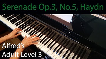 Serenade Op. 3, No. 5, Haydn (Intermediate Piano Solo) Alfred