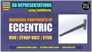 Eccentric (Components) | ROD/BOLT/STUD | 3D REPRESENTATIONS (SolidWorks) | Ex 15 | MACHINE DRAWING