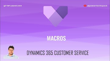 What are Macros within Microsoft Dynamics 365 Customer Service Omnichannel app ?