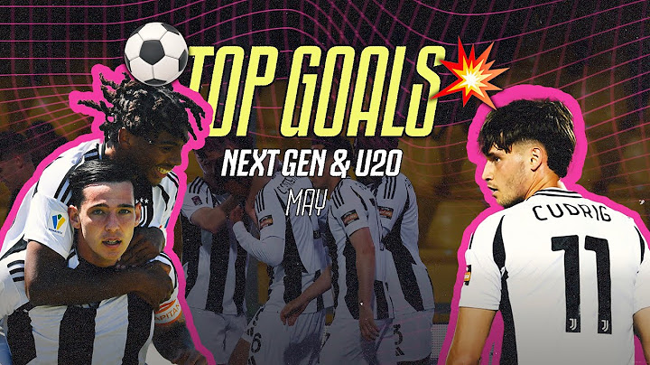 Top 5 May GOALS | Next Gen & Under 20 Teams